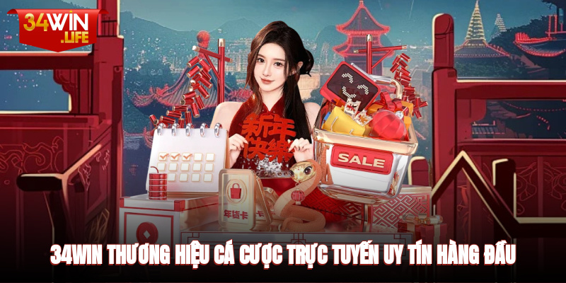 34WIN - Thương hiệu cá cược trực tuyến uy tín hàng đầu